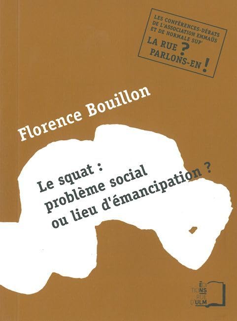 Le squat : problème social ou lieu d'émancipation ? book