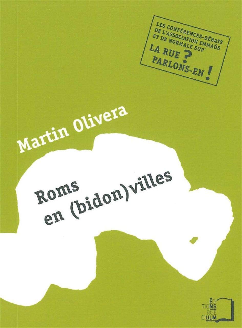 Roms en (Bidon)Villes: Quelle Place Pour les Migrants Précaires Books