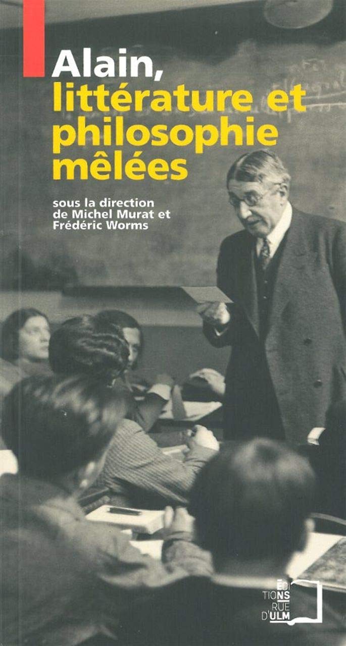 Alain: Littérature et philosophie mêlées book
