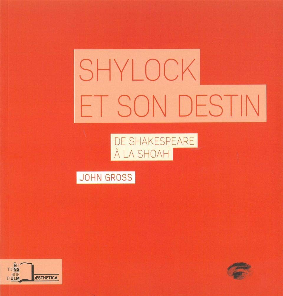 Shylock et son destin: De Shakespeare à la shoah book