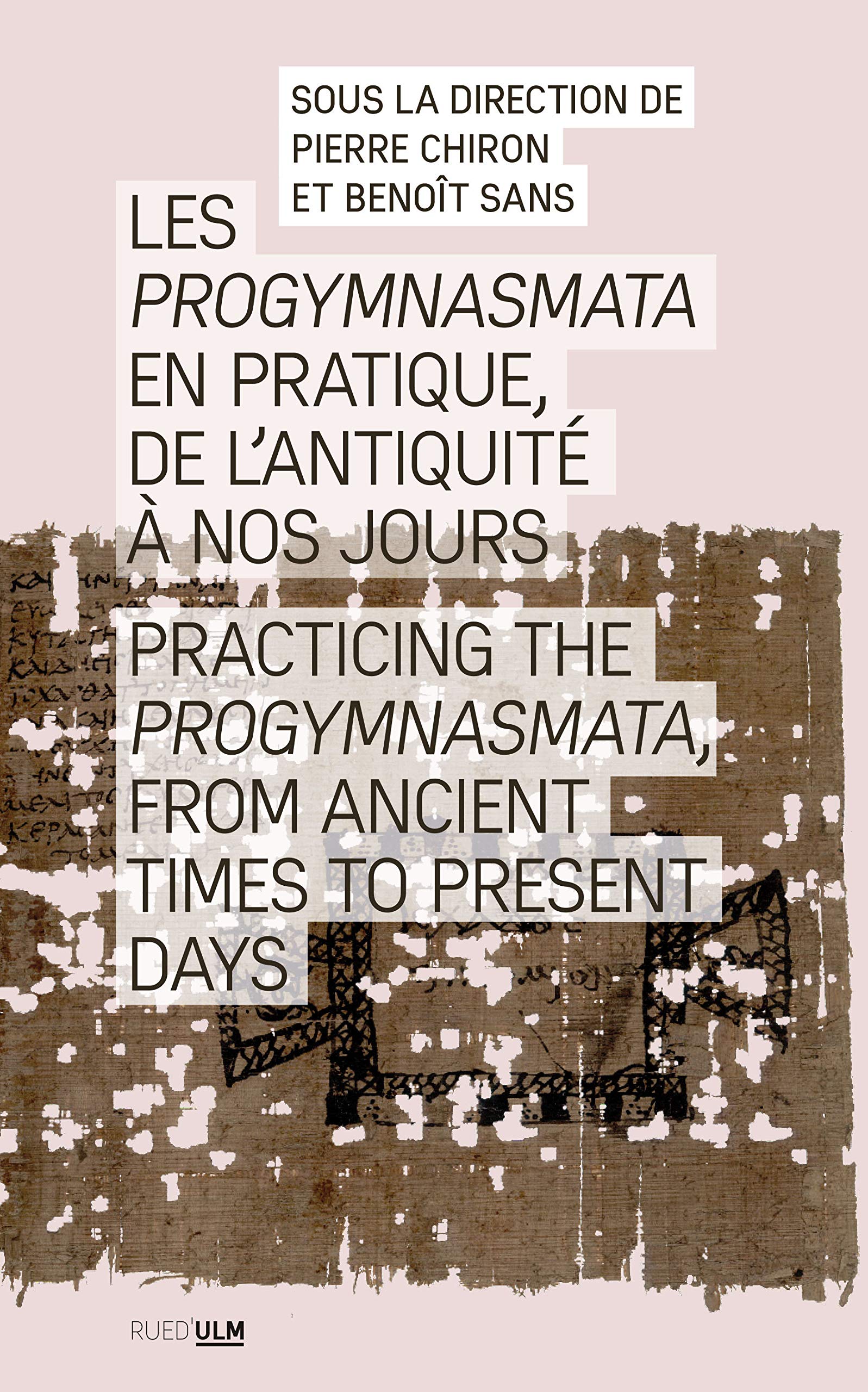 Les Progymnasmata en pratique, de l'Antiquité à nos jours book