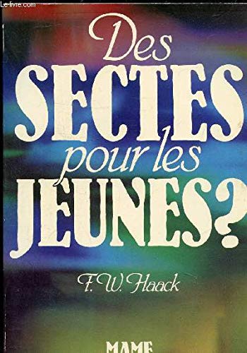 Des sectes pour les jeunes ? / fiches d'identité approche critique psycho-sociale book
