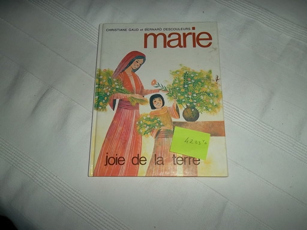 Marie, joie de la terre book