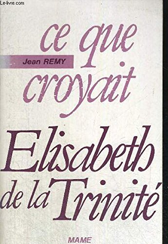 Ce que croyait elis trinité m1301201 book