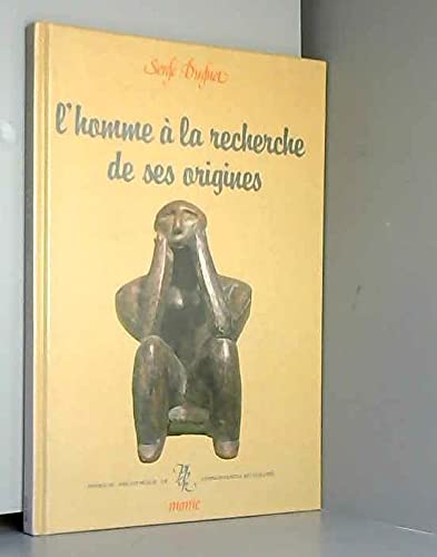 L'homme a la recherche de ses origines book