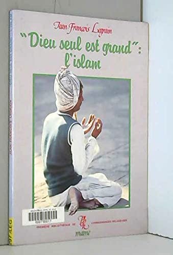 Dieu seul est grand, l'islam book
