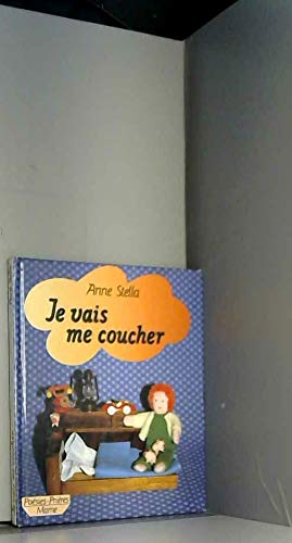 Je Vais Me Coucher. Poesies-Prieres book