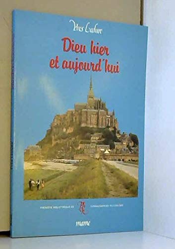 Dieu hier et aujourd'hui (Première Bible Conn) Books