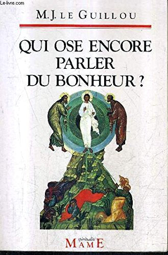 Qui ose encore parler du bonheur ? book