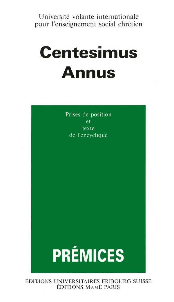 Centesimus annus: Prises de position et texte de l'encyclique Books