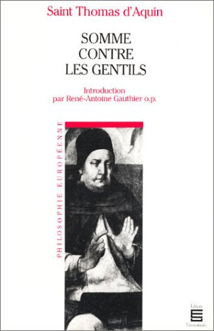 Saint Thomas d'Aquin, Somme contre les gentils : introduction Philosophy