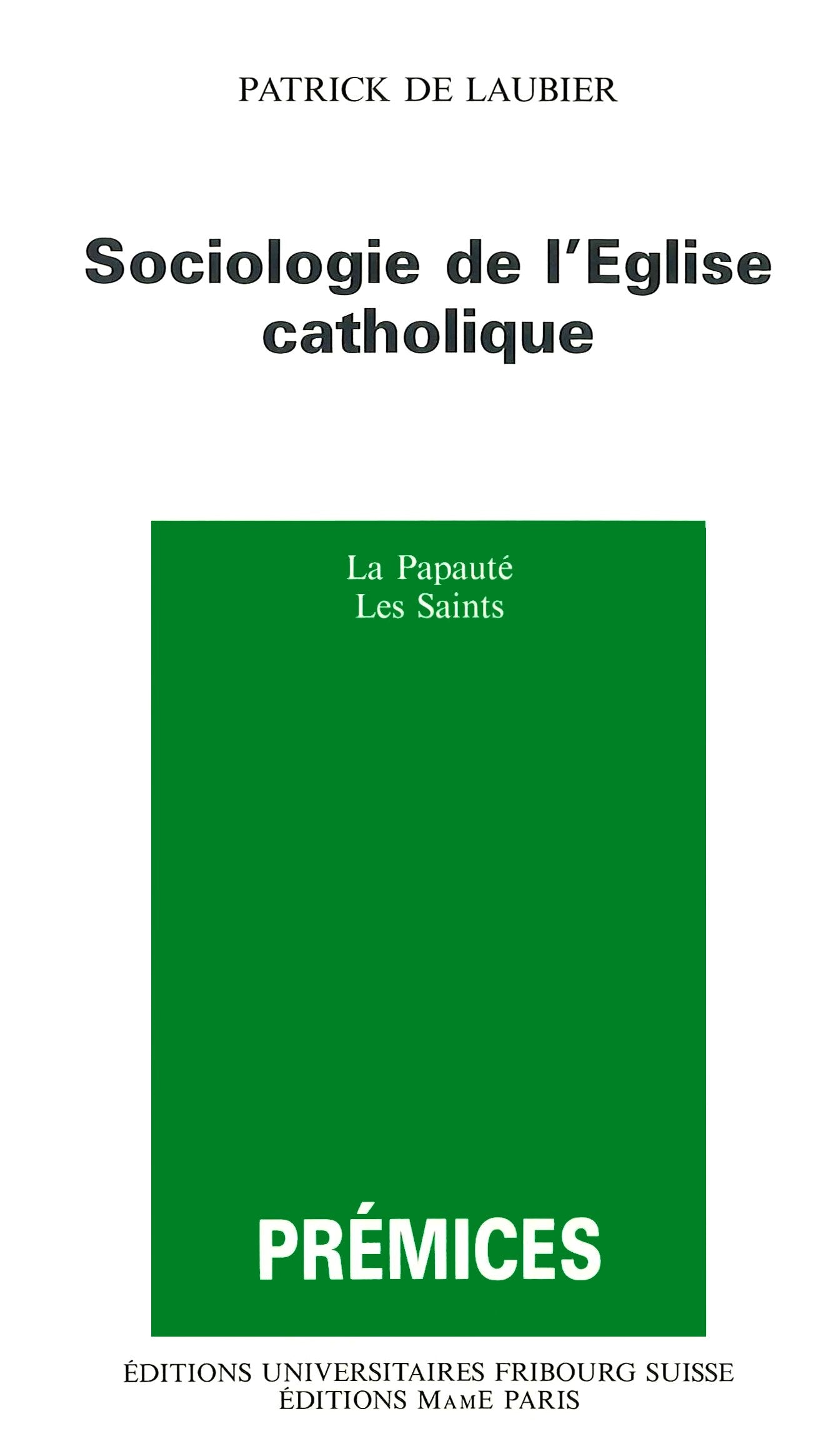 Sociologie de l'Eglise catholique : la papauté, les saints Books