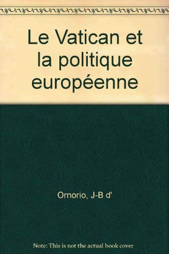 Le Vatican et la politique européenne Religion & Esotericism