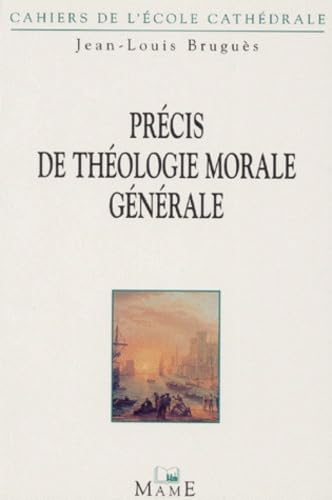 Precis De Theologie Morale Generale. Tome 1, Methodologie Books