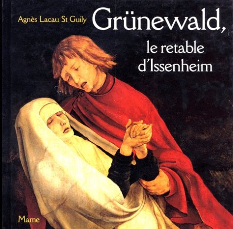 Grunewald, le retable d'Issenheim book