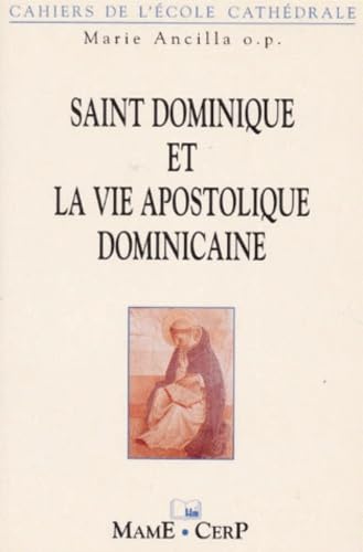 SAINT DOMINIQUE LA VIE APOSTOLIQUE DOMINICAINE-C20 book