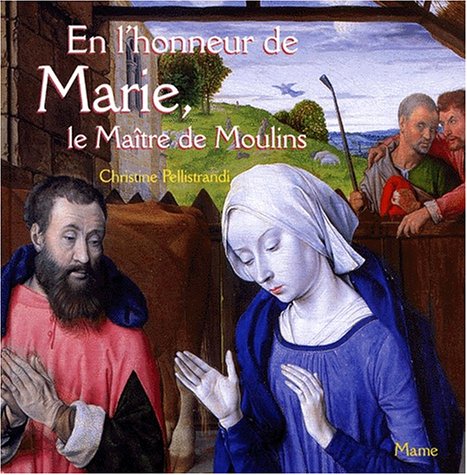 EN L'HONNEUR DE MARIE, LE MAITRE DE MOULINS book