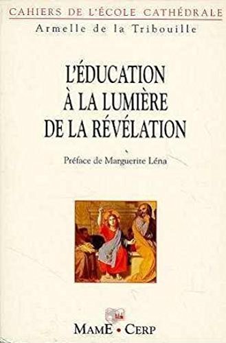 L'éducation à la lumière de la révélation book