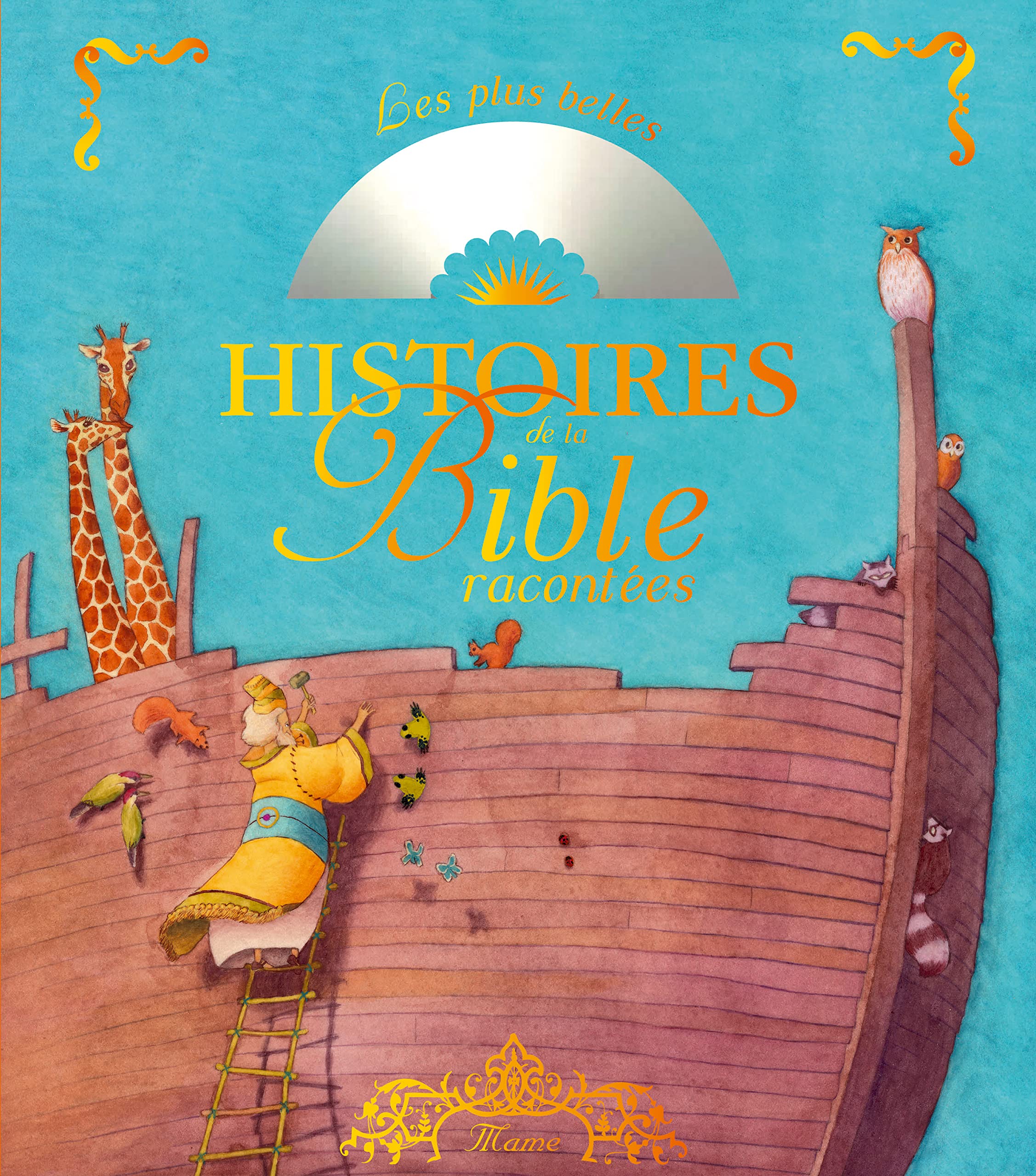 LES PLUS BELLES HISTOIRES DE LA BIBLE RACONTEES + CD book