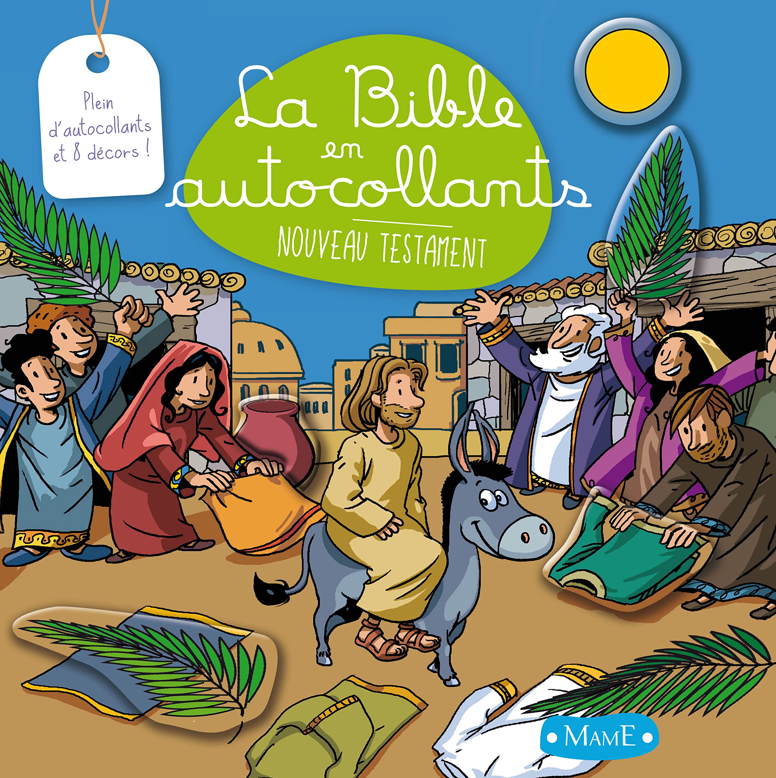 LA BIBLE EN AUTOCOLLANTS - NOUVEAU TESTAMENT book