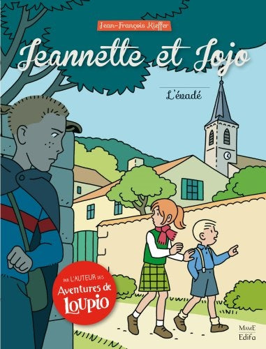 Jeannette et Jojo. Vol. 2. L'évadé book