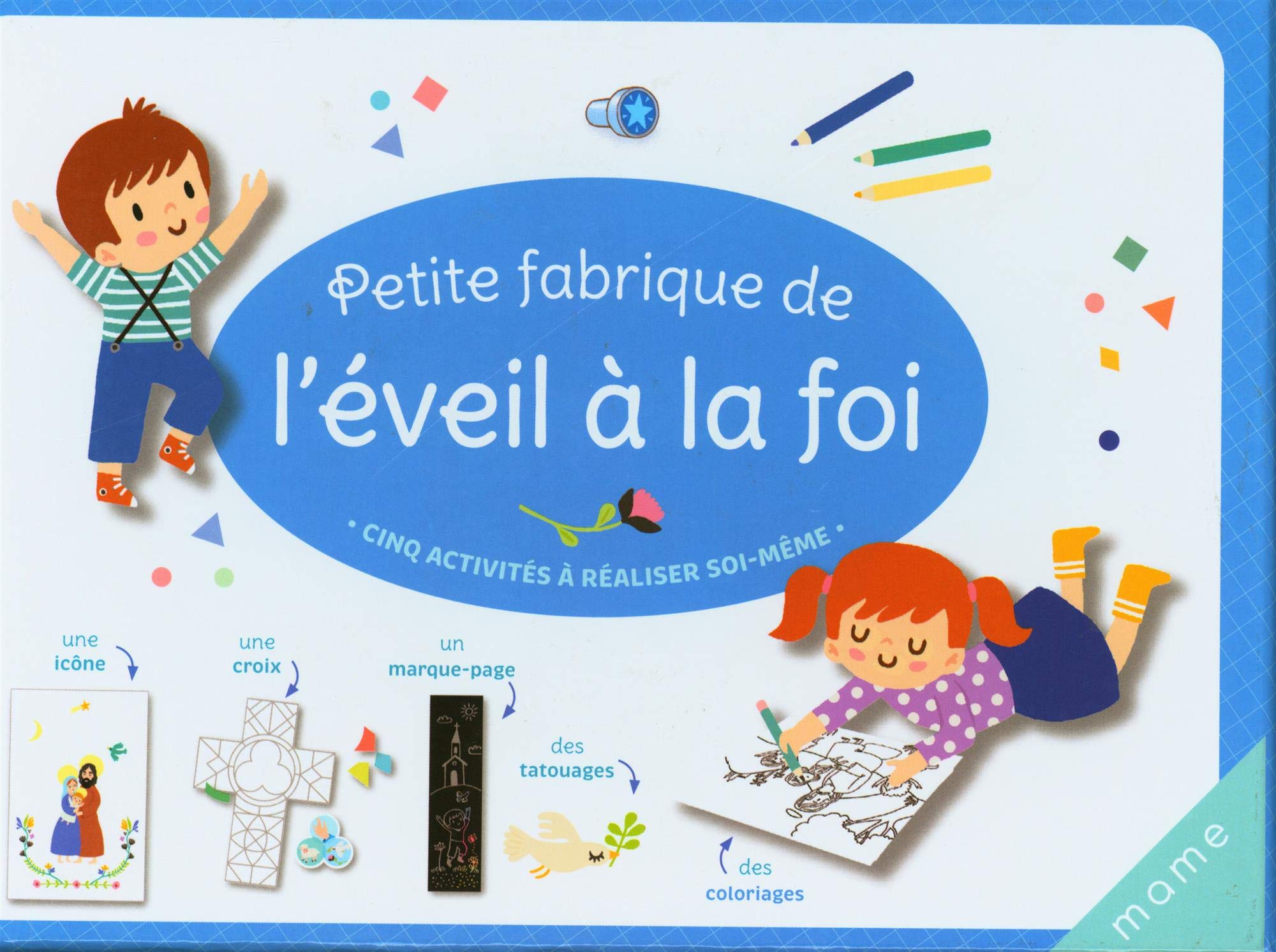 Petite fabrique de l'éveil à la foi book