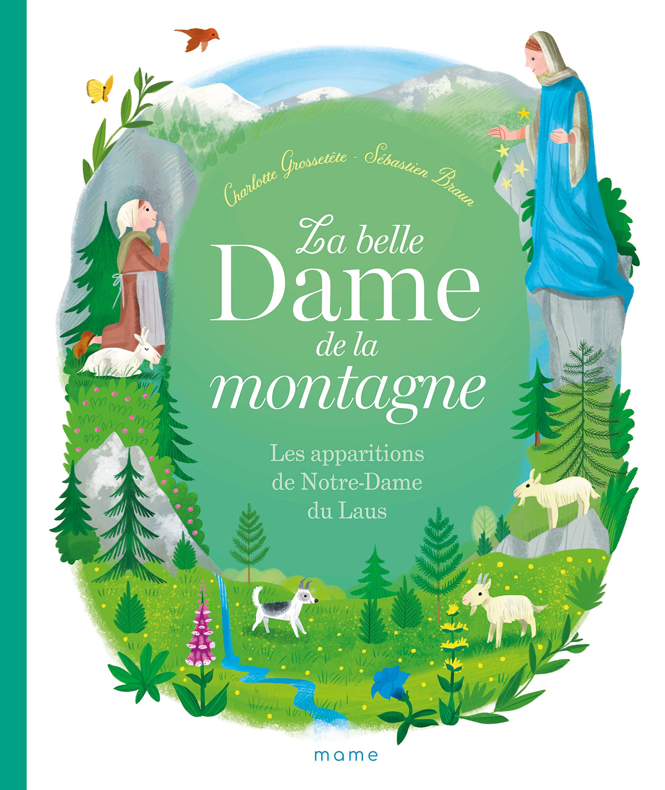 La belle Dame de la montagne - Les apparitions de Notre-Dame du Laus book