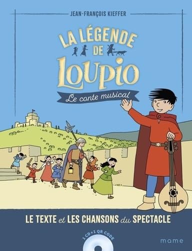 La légende de Loupio conte musical: Le conte musical Non-fiction