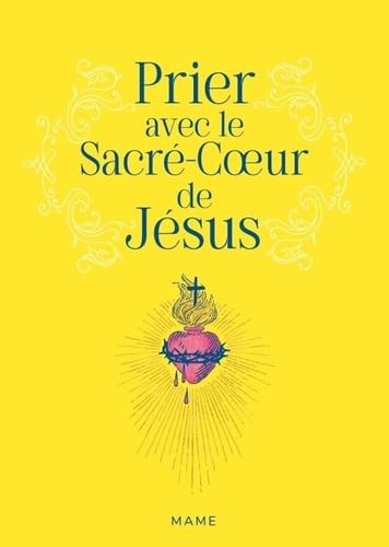 Prier avec le Sacré-Coeur de Jésus book