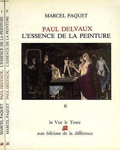 Paul delvaux essence de la peinture 2.V 081794 (La Vue le Texte) Books