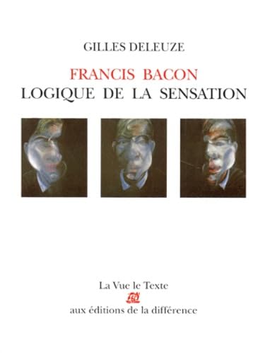 Francis Bacon : La logique de la sensation 1 la vue le texte Film, Art & Culture