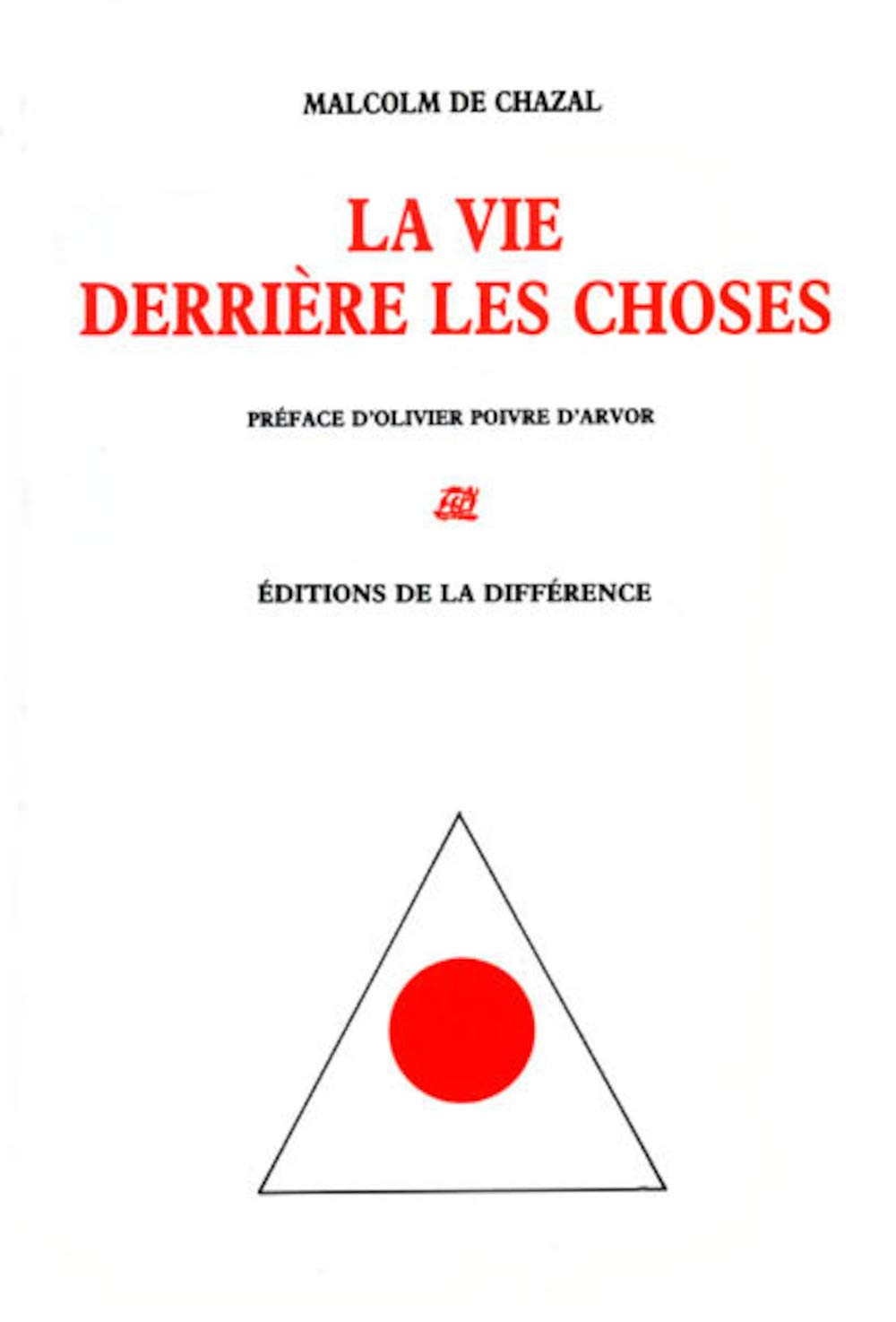 La vie derrière les choses : oeuvres inédites en France Essays & Short Stories