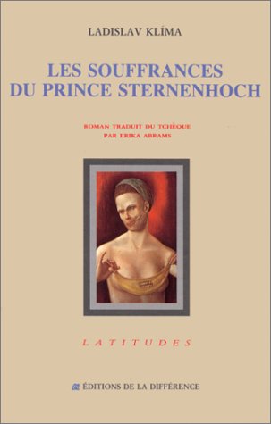 Les Souffrances du prince Sternenhoch : roman grotesque book