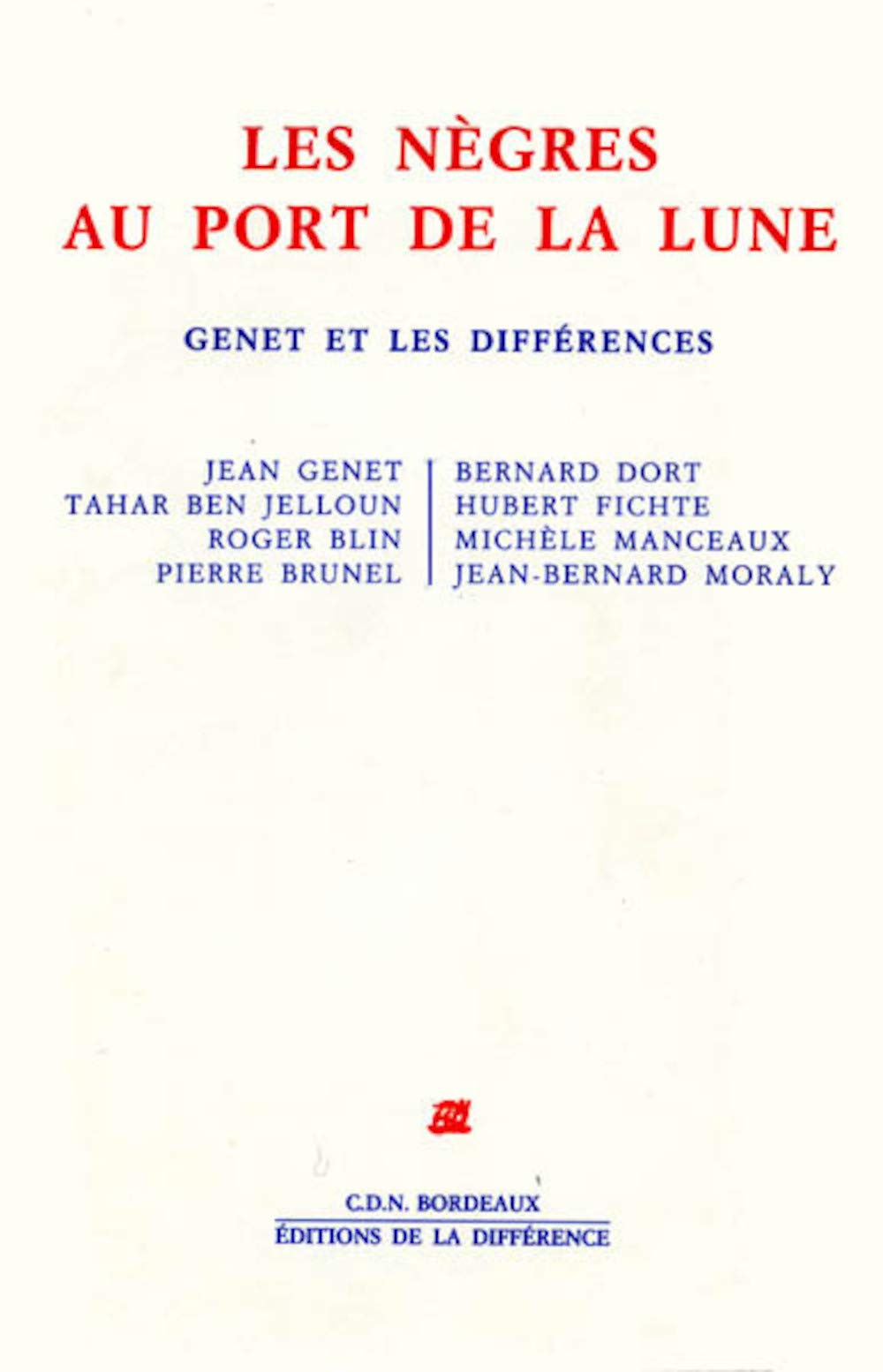 Les Nègres au port de la lune : Genet et les différences book