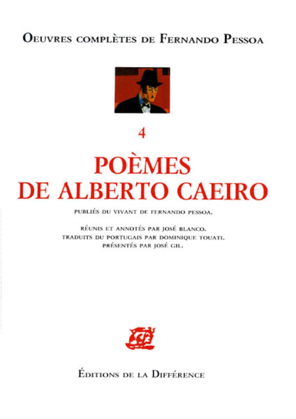 Oeuvres complètes de Fernando Pessoa, tome 4 : Poèmes de Alberto Caeiro book