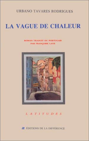 La Vague de chaleur Contemporary literature