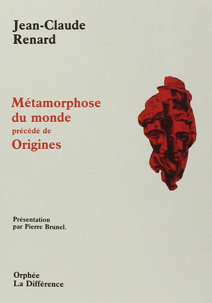 Métamorphose du monde precede de origine 100697 Contemporary literature