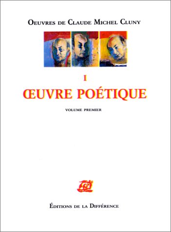 Oeuvres de Claude Michel Cluny. Vol. 1. Oeuvre poétique book