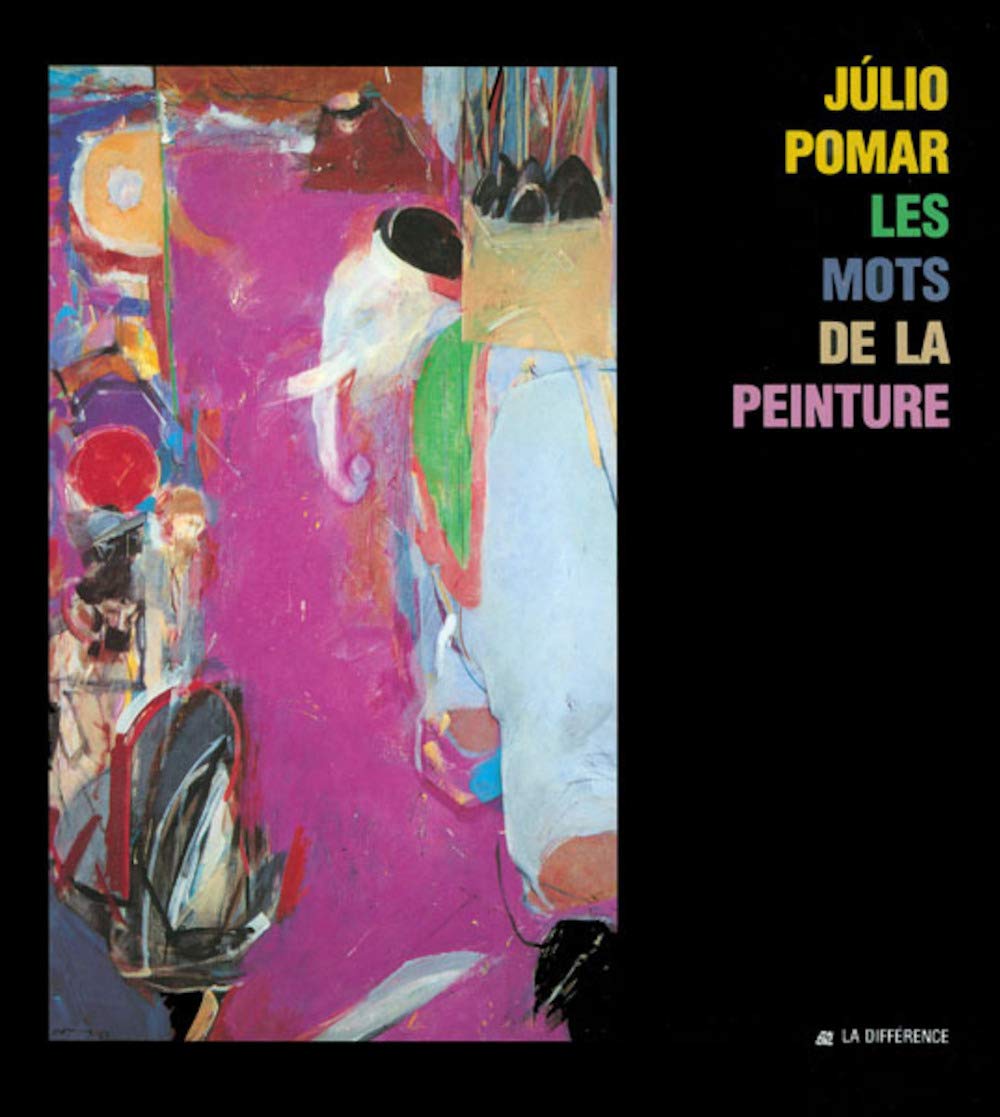 JÂulio Pomar. Anthologie des écrits de JÂulio Pomar sur l'art : , entretien avec JÂulio Pomar book