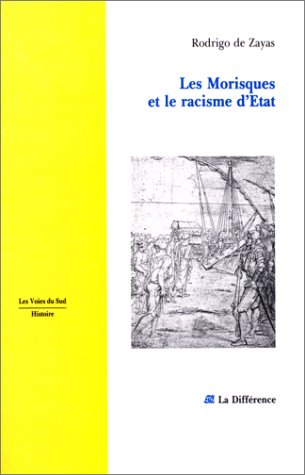 Les Morisques et le racisme d'Etat book