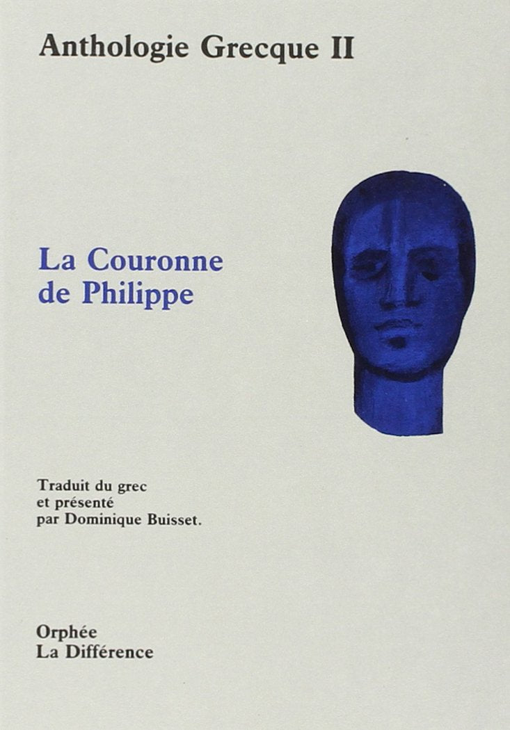Anthologie grecque Tome 2 : La couronne de Philippe et autres épigrammes book