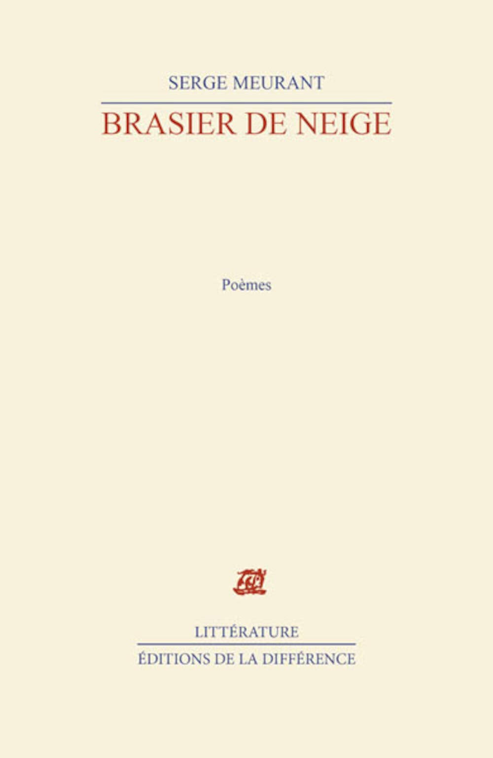 Brasier de neige : Poèmes, 1974-1988 Poetry