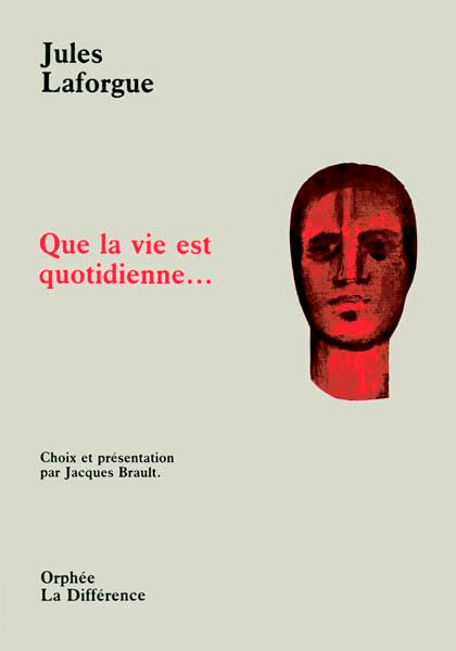 Que la vie est quotidienne : Poèmes Contemporary literature