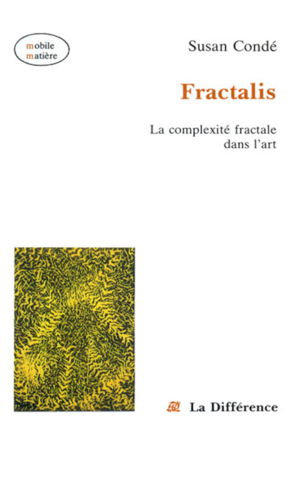 Fractalis : La complexité fractale dans l'art Film, Art & Culture