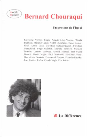 Bernard Chouraqui : une pensée de l'inouï book