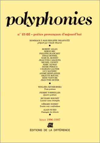 Polyphonies, numéros 21 et 22. Anthologie des poètes provençaux d'aujourd'hui book