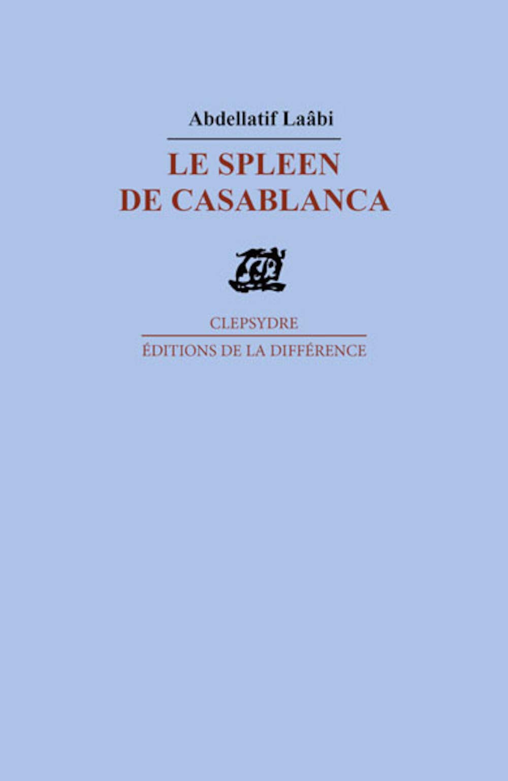 Le spleen de Casablanca - Poèmes book
