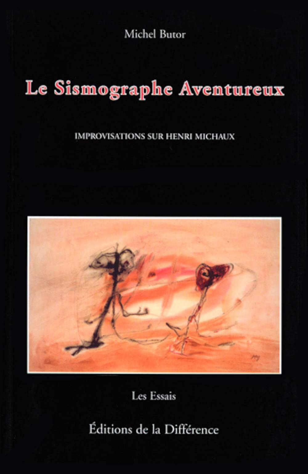Le Sismographe aventureux. Improvisations sur Henri Michaux book