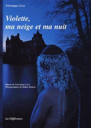 Violette, ma neige et ma nuit Film, Art & Culture