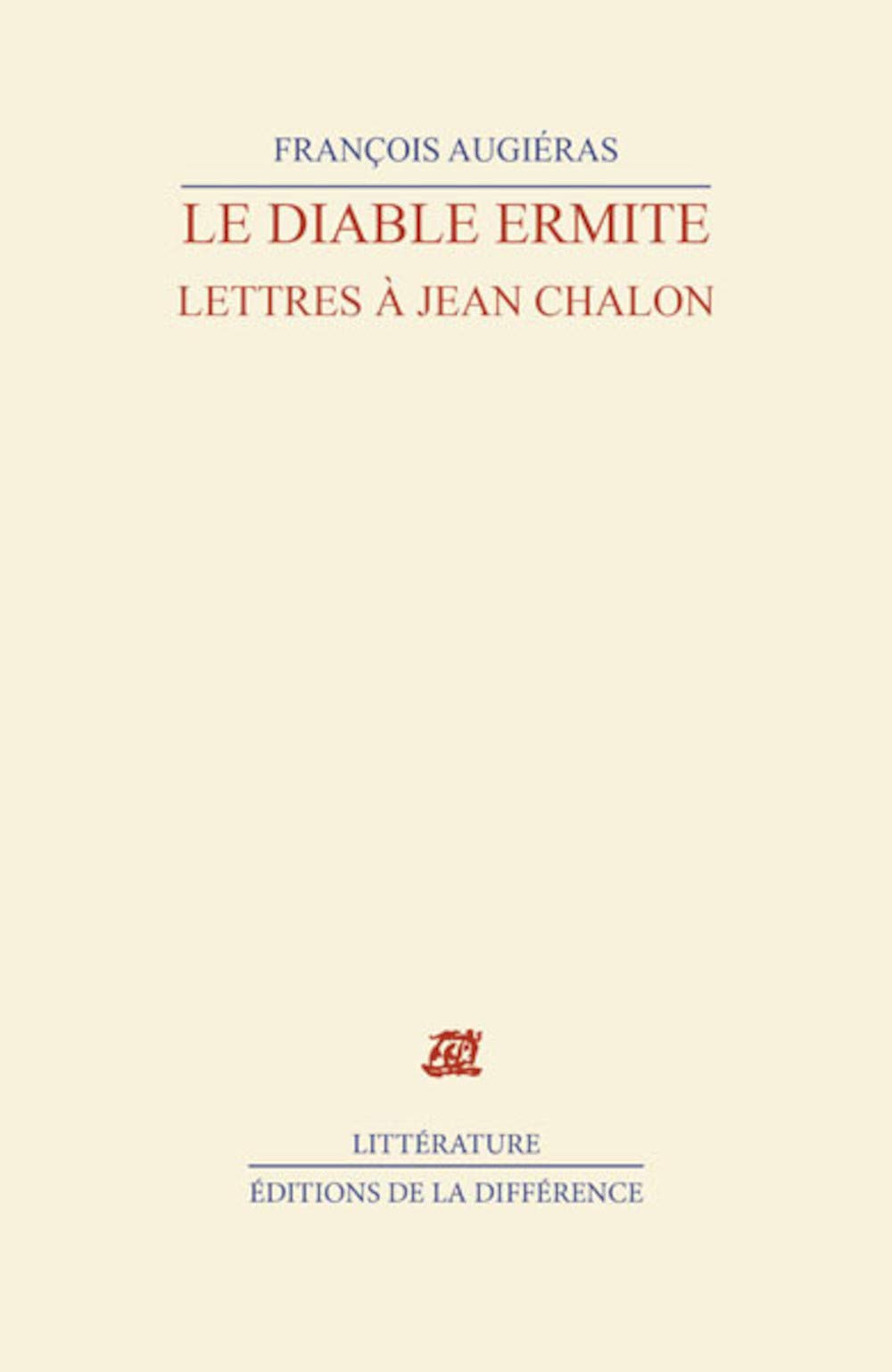 Le Diable ermite : Lettres à Jean Chalon 1968-1971 book